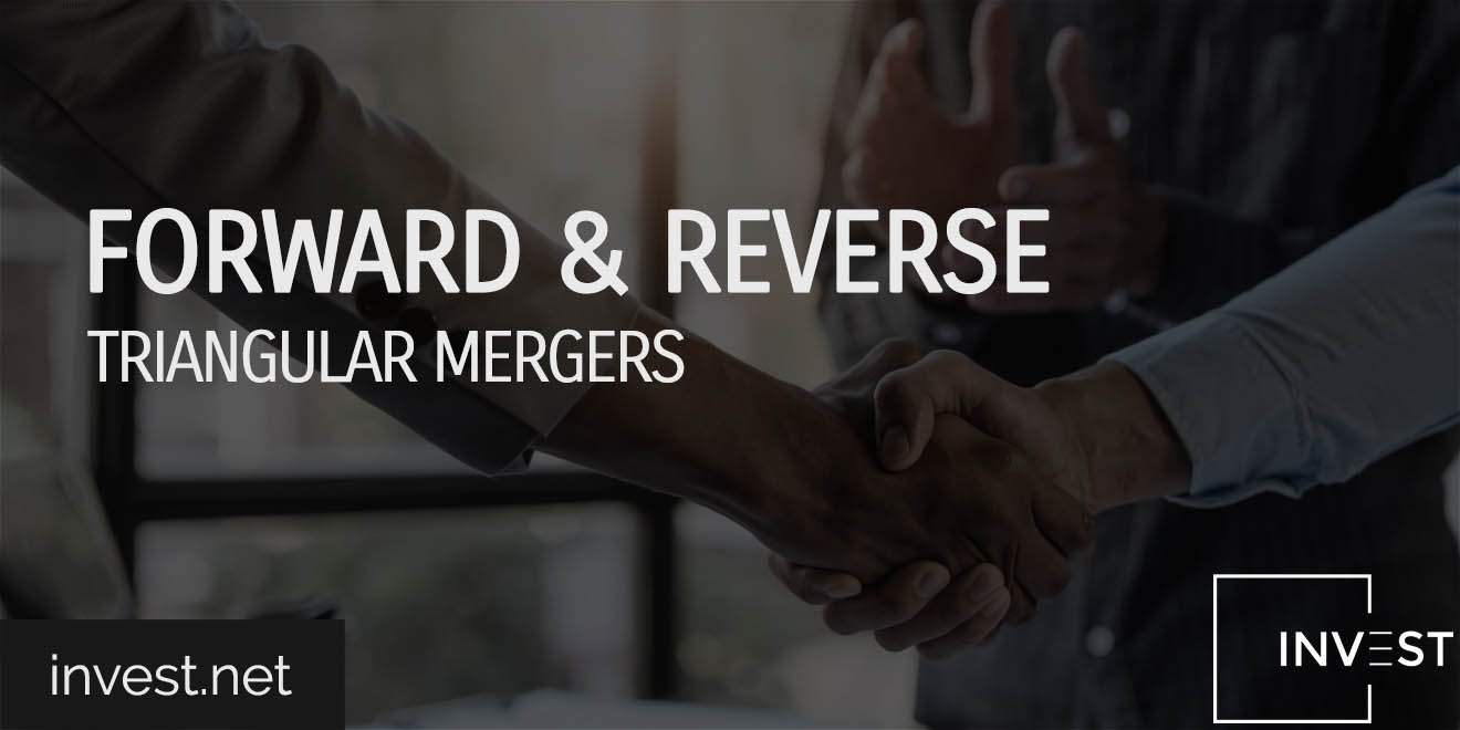 Forward & Reverse Triangular Mergers