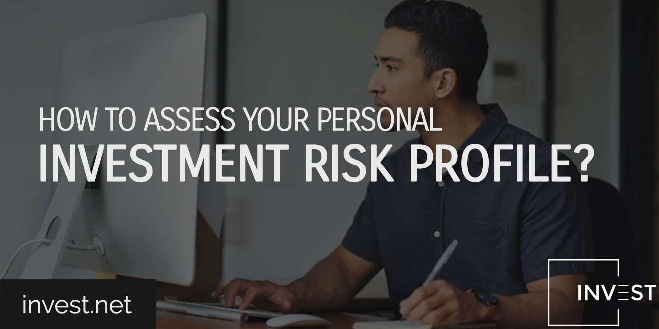 How to Assess Your Personal Investment Risk Profile