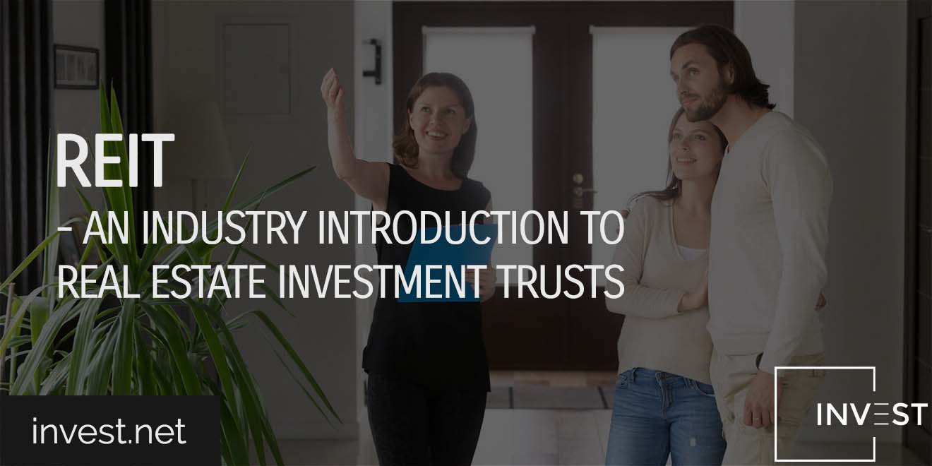 REITs – An Industry Introduction to Real Estate Investment Trusts