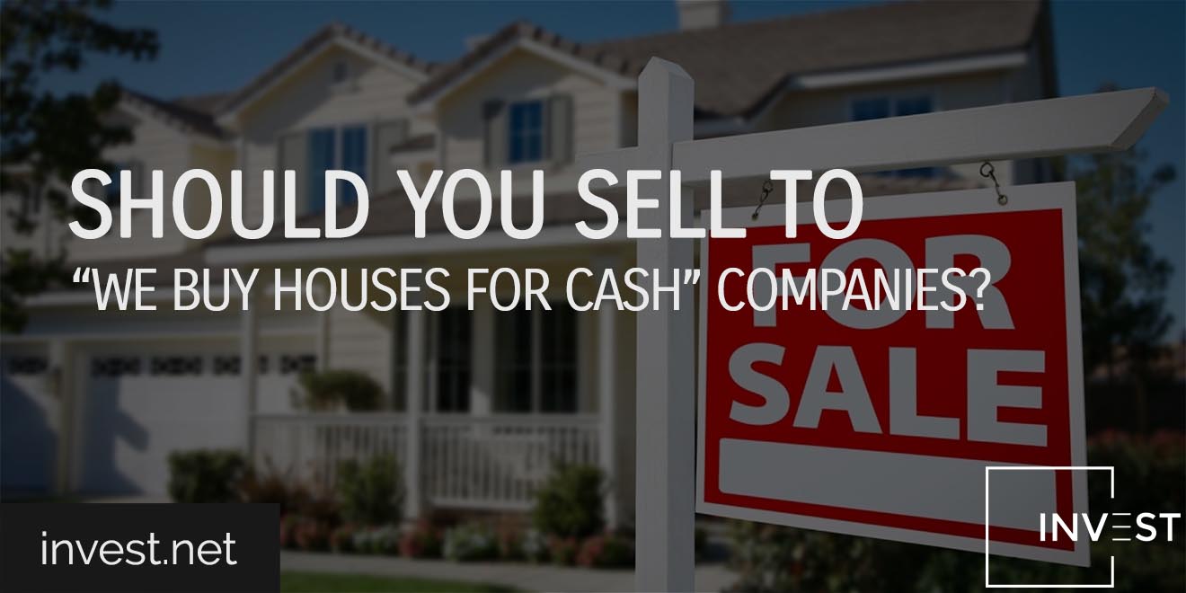 Should You Sell to “We Buy Houses for Cash” Companies