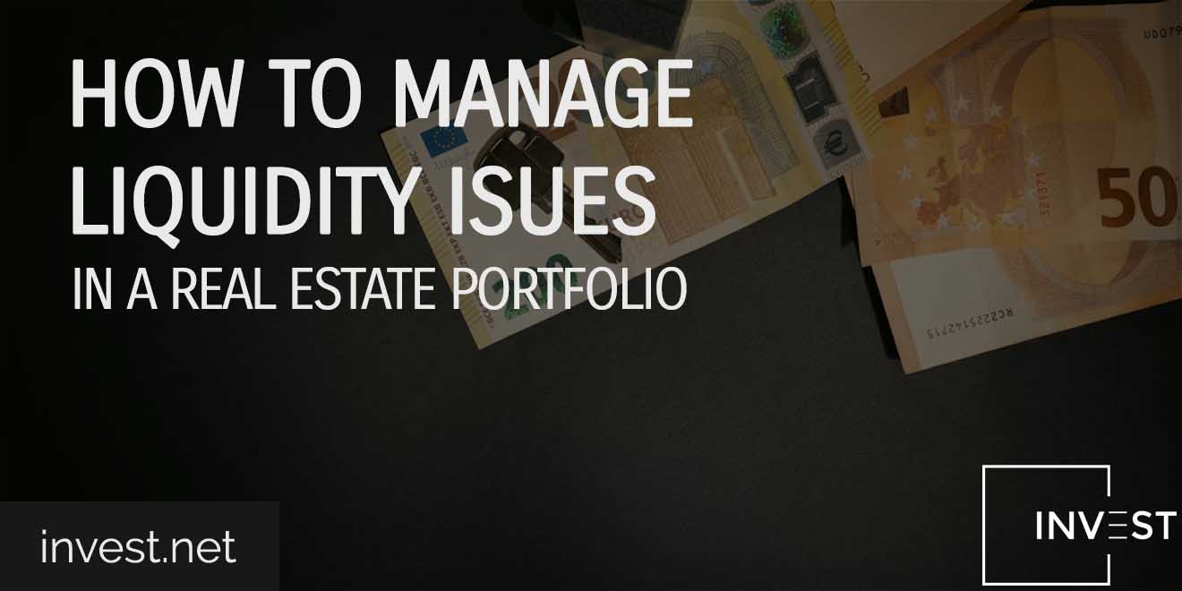 How to Manage Liquidity Issues in a Real Estate Portfolio copy